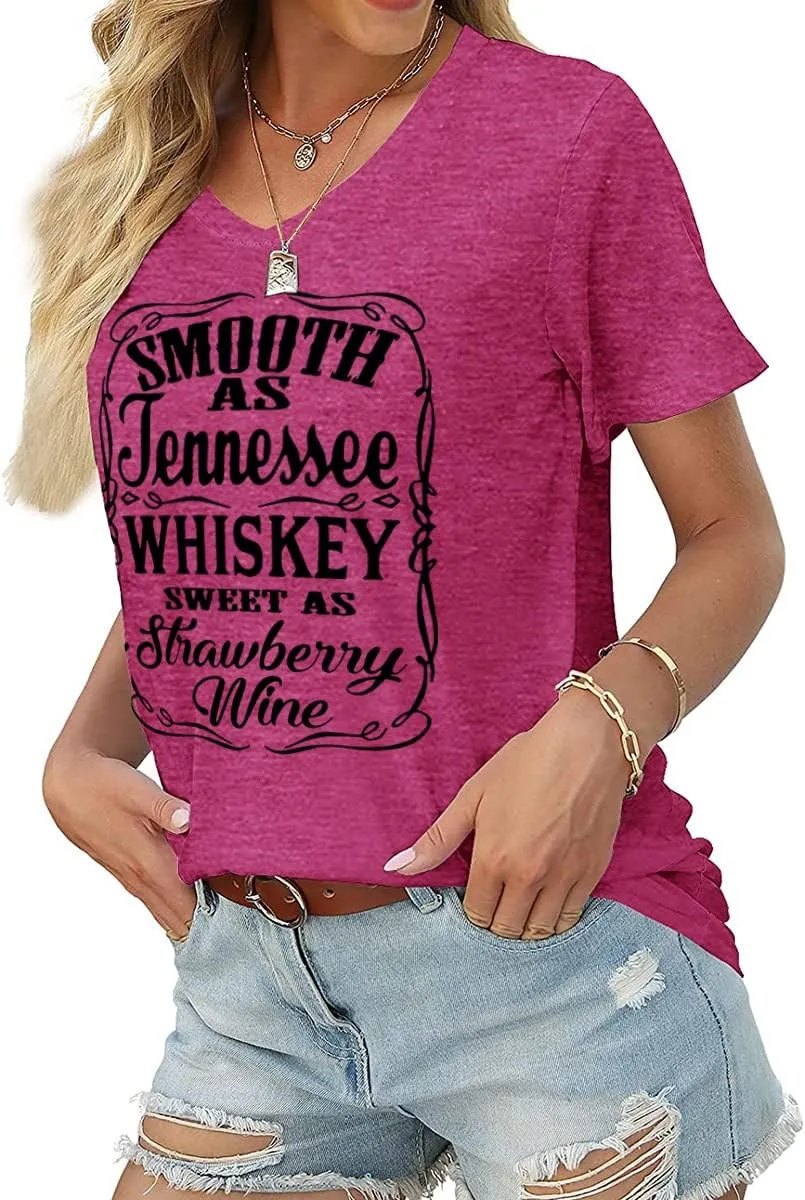 Smooth as Tennessee Whiskey Sweet as Strawberry Wine T Shirt Women V-Neck Country Music Tee Tops Drinking Blouse